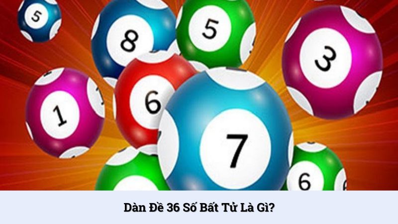 Dàn đề 36 số có khả năng trúng thưởng cực lớn